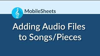 MobileSheets  Adding Audio to Scores [upl. by Stoughton]