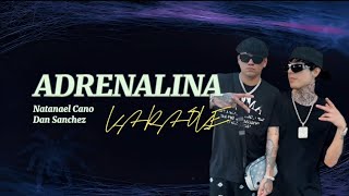 Adrenalina  Natanael Cano × Dan Sanchez  KARAOKE [upl. by Leirrad464]