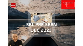 ACCA SBL PreSeen December 2023 Review [upl. by Heck658]