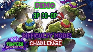 TMNT Splintered Fate PCDEMO  3p Coop  Difficulty Mode quotChallengequot  No Death [upl. by Rist]