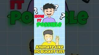 How It Possible  Animate Like RG Bucket List ft Rg bucket list shorts viralvideo ytshorts [upl. by Ocsic62]