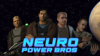 NEURO POWER BROS [upl. by Nnednarb]