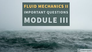 FLUID MECHANICS II KTU2015 SCHEME IMPORTANT QUESTIONS  LECTURE 1 MODULE 3 [upl. by Akiaki]