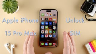 How to Unlock SIM Card on the Apple iPhone 15  Apple iPhone 15 Pro Max [upl. by Initof156]