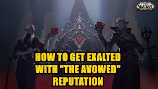 How to get Exalted with The Avowed Reputation WoW [upl. by Aramoix]