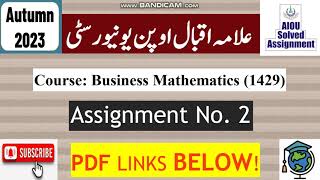 AIOU Code 1429 Solved Assignment No2 Autumn 2023  Subject Business Mathematics  Level BABCom [upl. by Wadesworth]