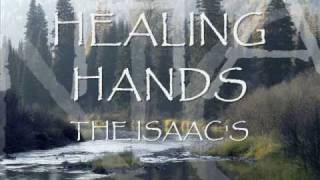 Healing hands The Isaacs [upl. by Egap458]