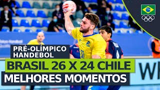 BRASIL 26 X 24 CHILE Melhores momentos da classificação do handebol masculino para Tóquio 2020 [upl. by Dougald]