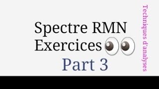 Technique chimique pour la BiologieSVIS3  spectre RMN en arabe Partie 34 [upl. by Pallaton836]