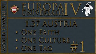 EU4 Austria  World Conquest  P1 3 Personal Unions [upl. by Atinaej387]