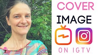 3 Ways To Create A Cover Image on IGTV [upl. by Aisinoid]