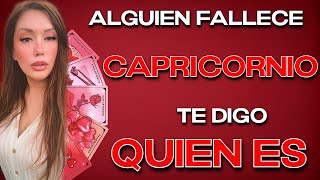 CAPRICORNIO ♑️ FALLECE ESTA MUJER⚰️😭ANTES DE IRSE TE DICE ESTO🔮HOROSCOPO CAPRICORNIO HOY TAROT AMOR [upl. by Brotherson]