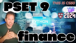 CS50 Finance  CS 50 Week 9 Problem Set Finance  Beginners Guide to PSET 9 2024 [upl. by Zoie]