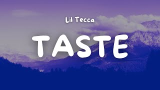 Lil Tecca  TASTE Lyric Video [upl. by Yeta48]