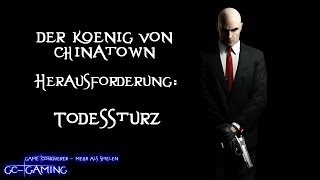 Todessturz  Der König von Chinatown  Hitman Absolution [upl. by Dnalram540]