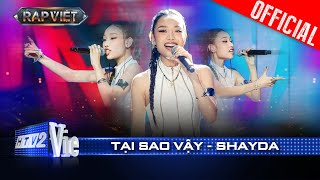 TẠI SAO VẬY  Shayda làm mới Hào Quang cùng Pháp Kiều và Dương Domic  Rap Việt 2024 Live Stage [upl. by Ynad576]