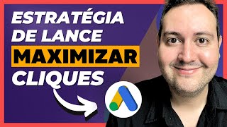 QUANDO USAR MAXIMIZAR CLIQUES GOOGLE ADS [upl. by Valma]