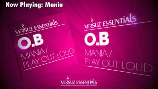 OB  ManiaPlay Out Loud [upl. by Annaek682]