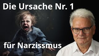 Die Ursache Nr 1 für Narzissmus Bisher wenig beachtet [upl. by Carlile670]