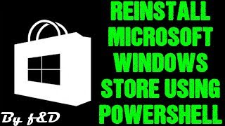 How to reinstall microsoft windows store using windows powershell [upl. by Adianez]