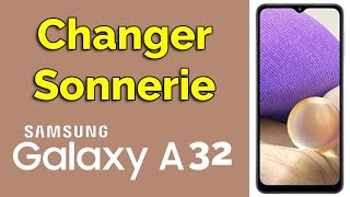 Comment changer la sonnerie sur Samsung A32 [upl. by Stinky]