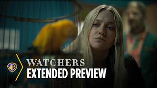 The Watchers  Extended Preview  Warner Bros Entertainment [upl. by Homer]