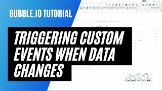 Triggering Custom Events in Bubbleio When Data Changes Loading Screen [upl. by Gillespie]