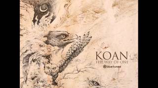 Koan  Eagles Tale  Official [upl. by Nomael]