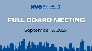 MCB7 Full Board Meeting  September 3 2024 [upl. by Atineb]