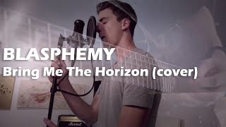 Blasphemy  Bring Me The Horizon The Quarks cover [upl. by Pierre]