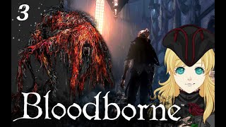 Blood Starved Beasty  Bloodborne  3 [upl. by Aihsined]