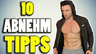 DIE 10 BESTEN TIPPS ZUM ABNEHMEN  Einfach und effektiv [upl. by Lovering]