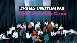 Jyana ubutumwa by Adonai Family Choir [upl. by Docilla975]