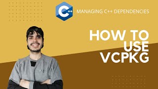 How to Use Vcpkg to Manage C Dependencies [upl. by Vadnee]