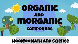 Difference between Organic and Inorganic Compounds [upl. by Silber]