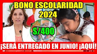 BONO ESCOLARIDAD 2024  Nuevo Bono 400 ¿QUIÉNES LO RECIBEN y CUÁLES SON LOS REQUISITOS DEL GOBIERNO [upl. by Eelloh]