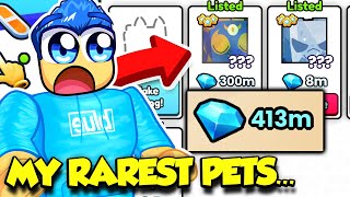 SELLING MY RAREST PETS EVER In Pet Simulator 99 [upl. by Euqinorev]