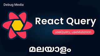 React Query in malayalam  React API State Management  malayalam tutorials  മലയാളം പ്രോഗ്രാമിംഗ് [upl. by Herrah]