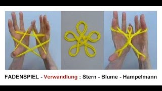 Fadenspiel  Verwandlung Stern  Blume  Hampelmann [upl. by Nevarc]