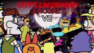 CITYS CACOPHONY ENCORE V2 [upl. by Oraneg]