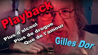 Instrumental PBO 😍❤️ Plus dalcool plus de drogue que de lamour 😍❤️ de Gilles Dor [upl. by Lananna]