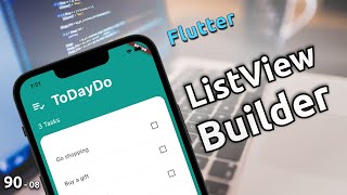 ListView builder  Todo app 08  Flutter [upl. by Issim]