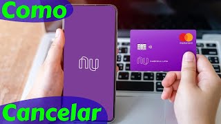 Como cancelar o cartão Nubank [upl. by Nelia]