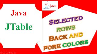 Java JTable Ep05  Change Selected Rows Background and Foreground Colors [upl. by Aerdnad272]