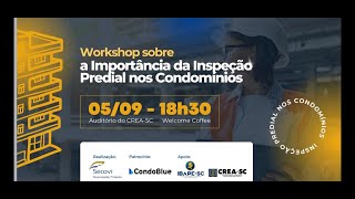 Workshop sobre A importância da Inspeção Predial nos Condomínios [upl. by Gerdeen364]