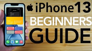 iPhone 13  Complete Beginners Guide [upl. by Primalia268]