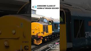 AWESOME CLASS 37 LOCO HORN amp THRASH 🚆 railway shorts uk [upl. by Anaicul]