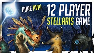 12 Player PVP Stellaris Session  No AI  Big Wars [upl. by Anreval]