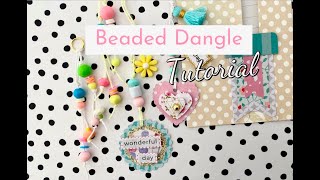 How I make my beaded dangle tutorial  by the way I love my tassel wall [upl. by Barbi]