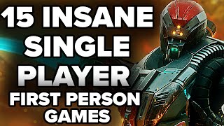 15 BEST SinglePlayer FirstPerson Games You Probably Didnt Play 2023 Edition [upl. by Haik50]